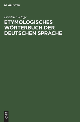 Etymologisches Wörterbuch Der Deutschen Sprache