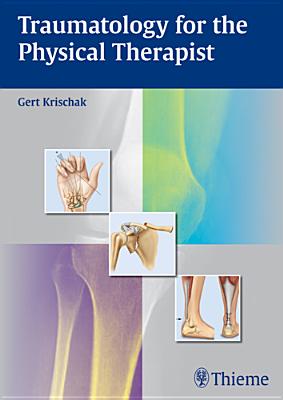 Traumatology for the Physical Therapist