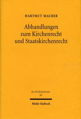 Abhandlungen zum Kirchenrecht und Staatskirchenrecht