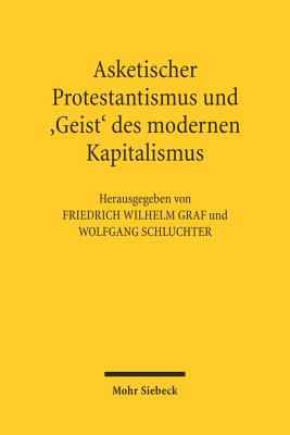 Asketischer Protestantismus und der 'Geist' des modernen Kapitalismus