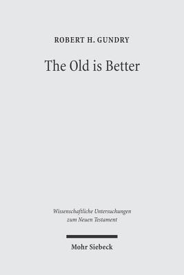 The Old is Better