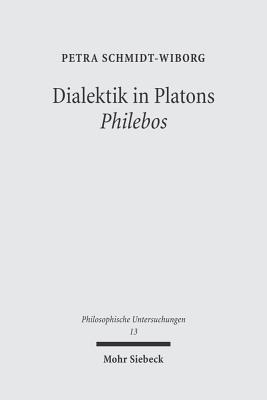 Dialektik in Platons 'Philebos'