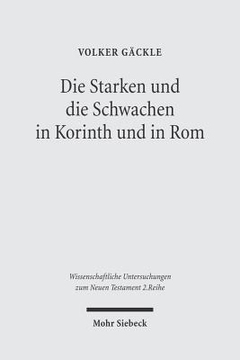 Die Starken und die Schwachen in Korinth und in Rom