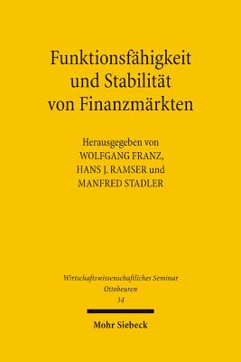 Funktionsfahigkeit und Stabilitat von Finanzmarkten