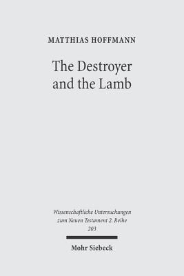 The Destroyer and the Lamb