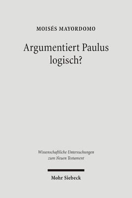 Argumentiert Paulus logisch?