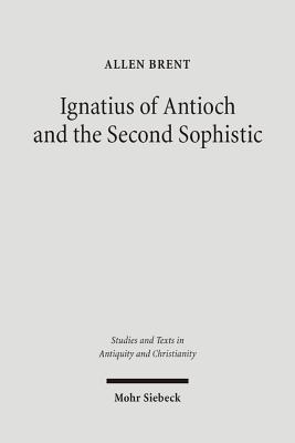 Ignatius of Antioch and the Second Sophistic