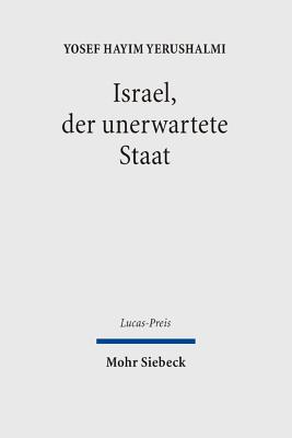 Israel, der unerwartete Staat