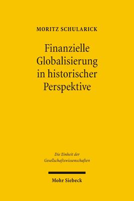 Finanzielle Globalisierung in historischer Perspektive