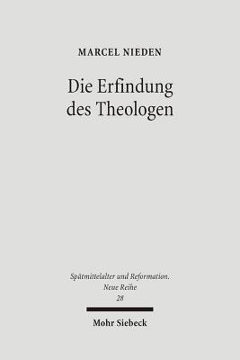 Die Erfindung des Theologen