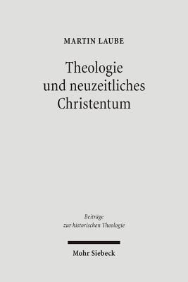 Theologie und neuzeitliches Christentum