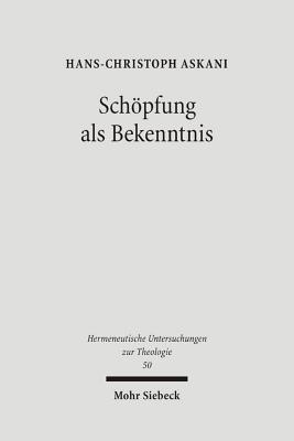 Schoepfung als Bekenntnis