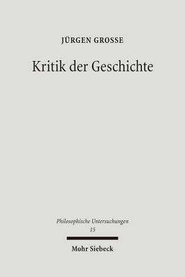 Kritik der Geschichte