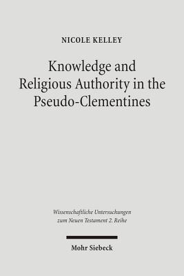 Knowledge and Religious Authority in the Pseudo-Clementines