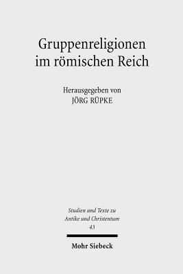 Gruppenreligionen im roemischen Reich