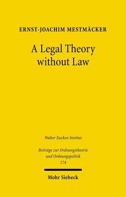 A Legal Theory without Law