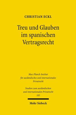 Treu und Glauben im spanischen Vertragsrecht