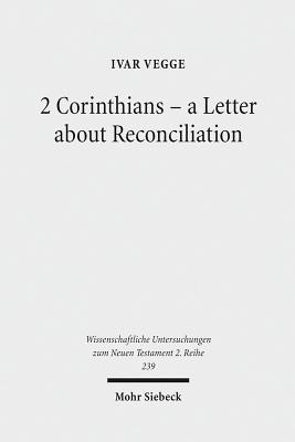 2 Corinthians - a Letter about Reconciliation