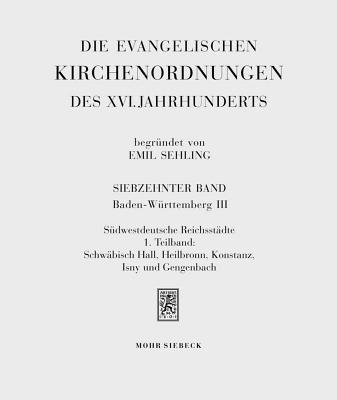 Die evangelischen Kirchenordnungen des XVI. Jahrhunderts