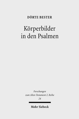 Koerperbilder in den Psalmen