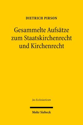 Gesammelte Beitrage zum Kirchenrecht und Staatskirchenrecht