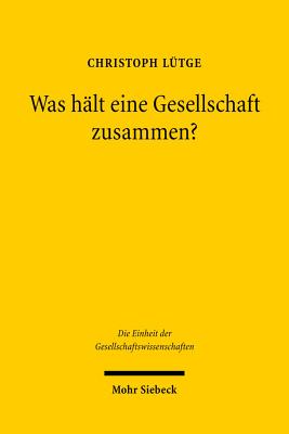 Was halt eine Gesellschaft zusammen?