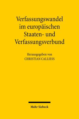 Verfassungswandel im europaischen Staaten- und Verfassungsverbund