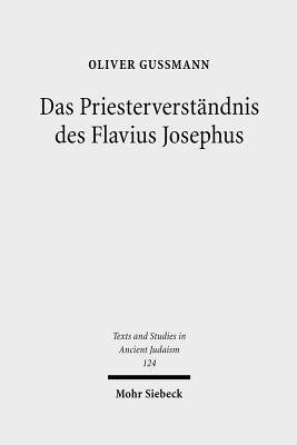 Das Priesterverstandnis des Flavius Josephus