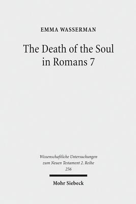 The Death of the Soul in Romans 7