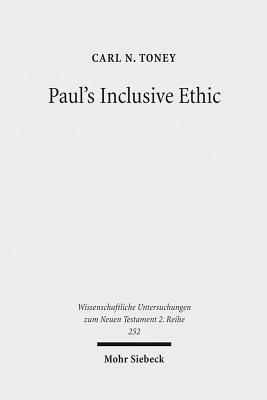 Paul's Inclusive Ethic