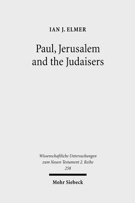 Paul, Jerusalem and the Judaisers