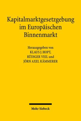 Kapitalmarktgesetzgebung im Europaischen Binnenmarkt