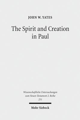 The Spirit and Creation in Paul