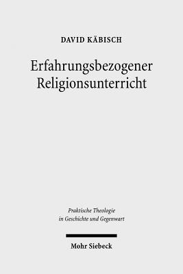 Erfahrungsbezogener Religionsunterricht