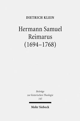 Hermann Samuel Reimarus (1694-1768)