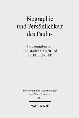 Biographie und Persoenlichkeit des Paulus