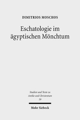 Eschatologie im agyptischen Moenchtum