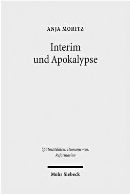 Interim und Apokalypse