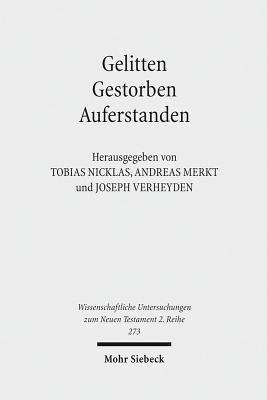 Gelitten - Gestorben - Auferstanden