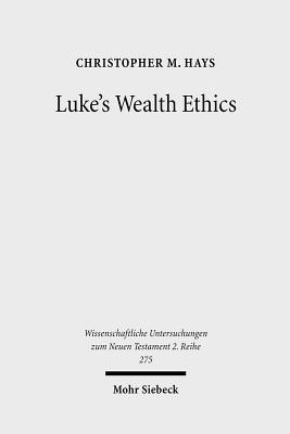 Luke's Wealth Ethics