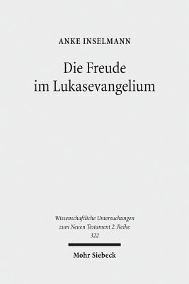 Die Freude im Lukasevangelium