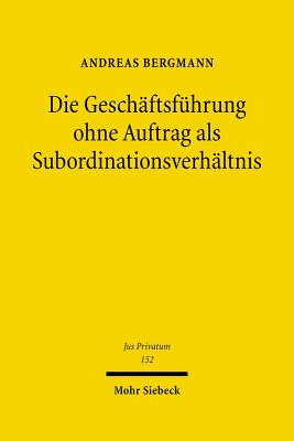 Die Geschaftsfuhrung ohne Auftrag als Subordinationsverhaltnis