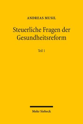 Steuerliche Fragen der Gesundheitsreform