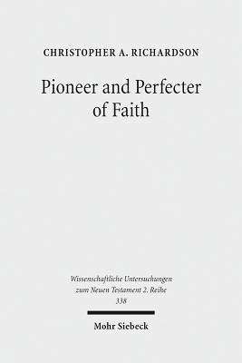 Pioneer and Perfecter of Faith