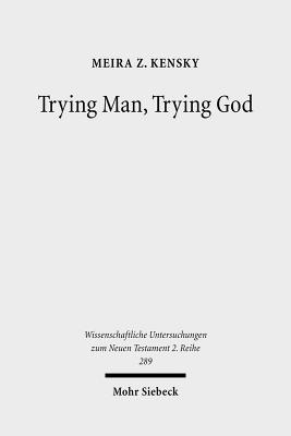 Trying Man, Trying God