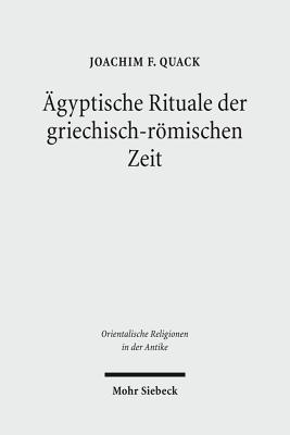 AEgyptische Rituale der griechisch-roemischen Zeit