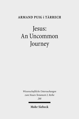 Jesus: An Uncommon Journey