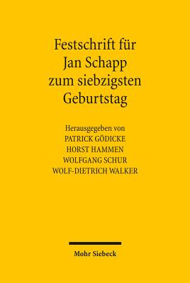 Festschrift fur Jan Schapp zum siebzigsten Geburtstag