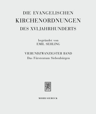 Die evangelischen Kirchenordnungen des XVI. Jahrhunderts