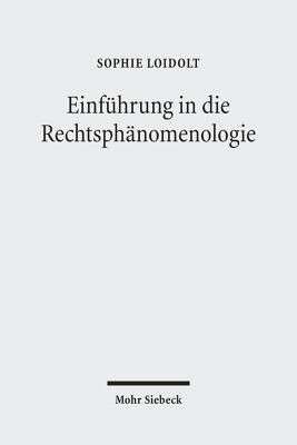 Einfuhrung in die Rechtsphanomenologie